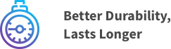 Better Durability